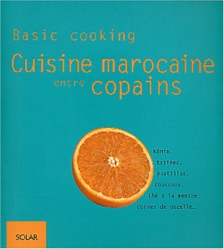 Cuisine marocaine entre copains Books