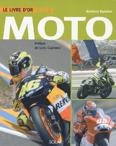 Le livre d'or de la moto 2003 Leisure & Fun