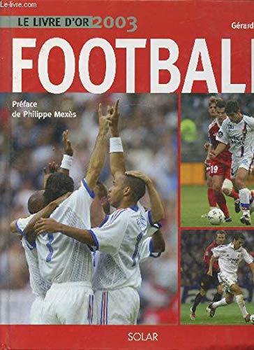 Le livre d'or du football 2003 Leisure & Fun