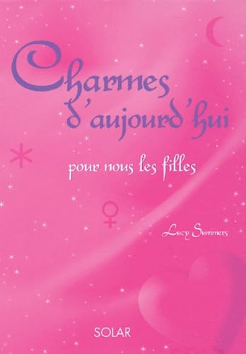 Charmes d'aujourd'hui pour nous les filles Books