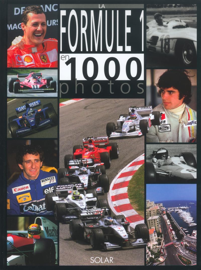 La Formule 1 en 1000 photos Leisure & Fun