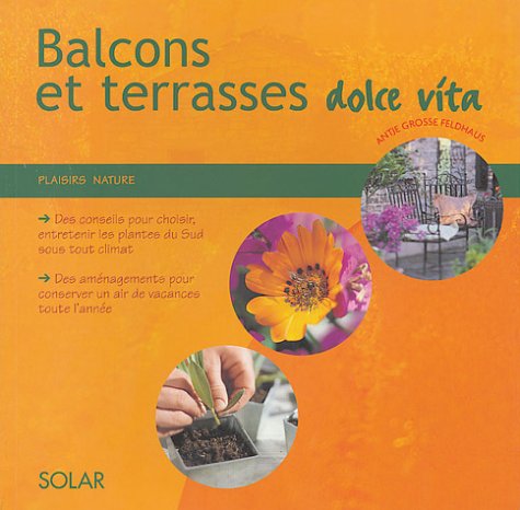 Balcons et terrasses dolce vita Books