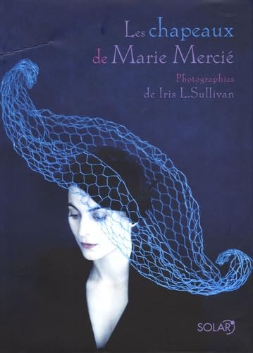 Les chapeaux de Marie Mercié Books