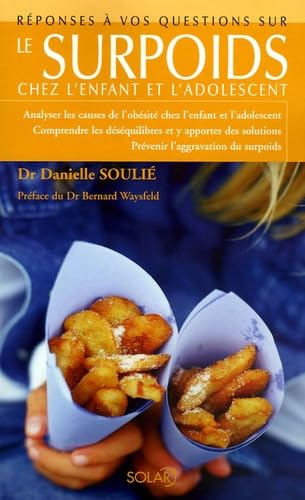 Le surpoids: Chez l'enfant et l'adolescent Books