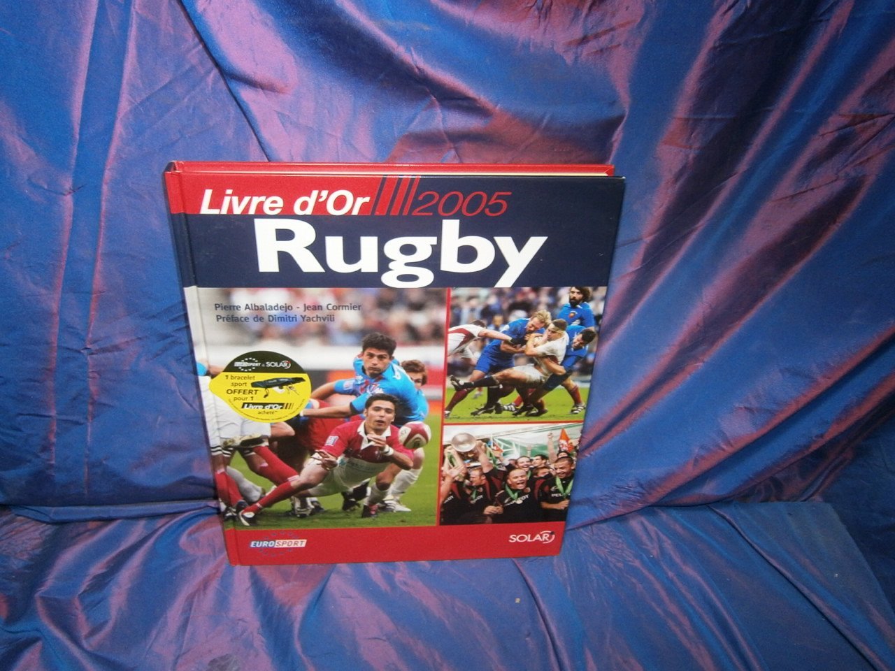 Rugby: Livre d'or 2005 book