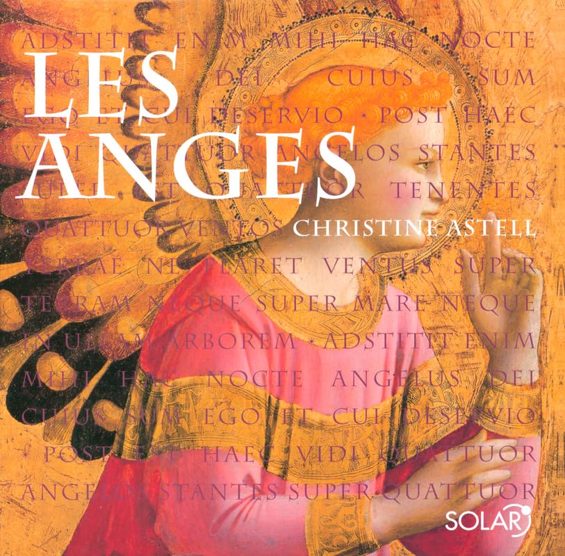 Les anges: Sagesse, guérison, destinée Religion & Esotericism