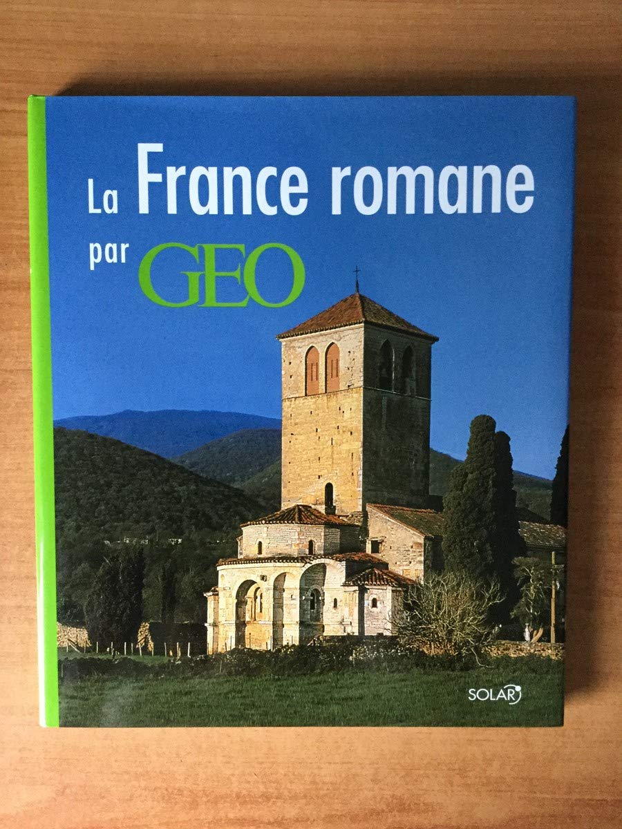 La France romane par GEO Books
