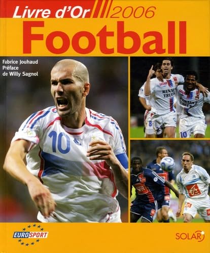 Football: Livre d'or 2006 book