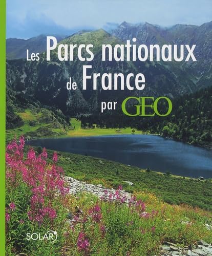 Les Parcs nationaux de France par Géo Books