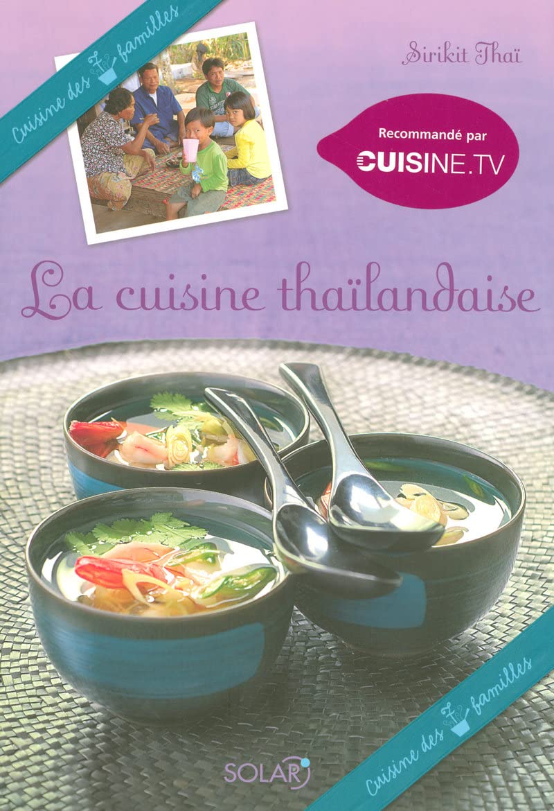 Cuisine thailandaise - cuisine des 7 familles Leisure, Home & Garden