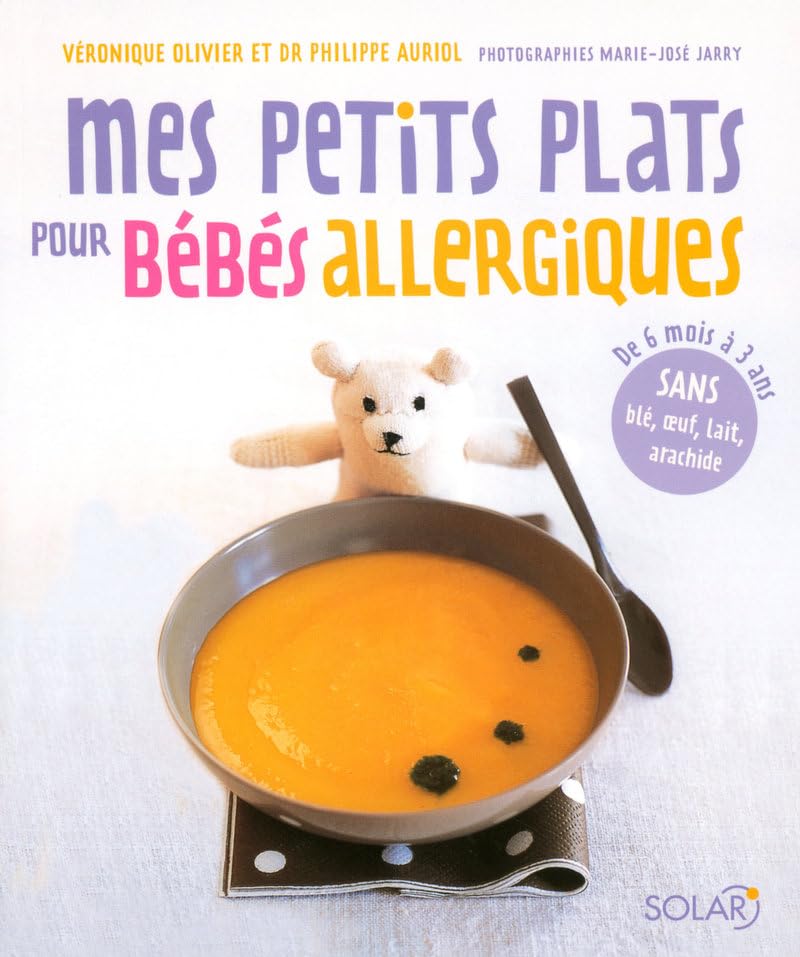 Mes petits plats pour bébé allergique book