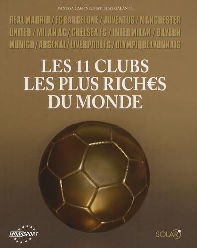 Les 11 clubs les plus riches du monde Leisure & Fun