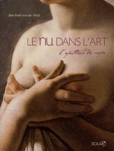 Le nu dans l'Art: L'apothéose des corps Books