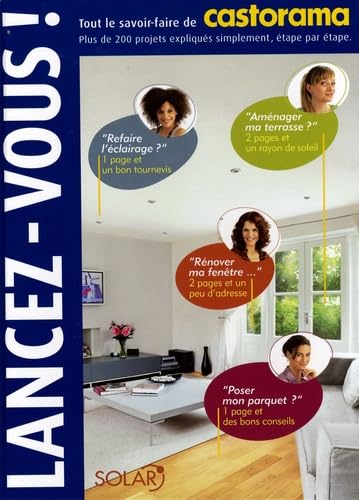 Lancez-vous !: Tout le savoir-faire de Castorama Books