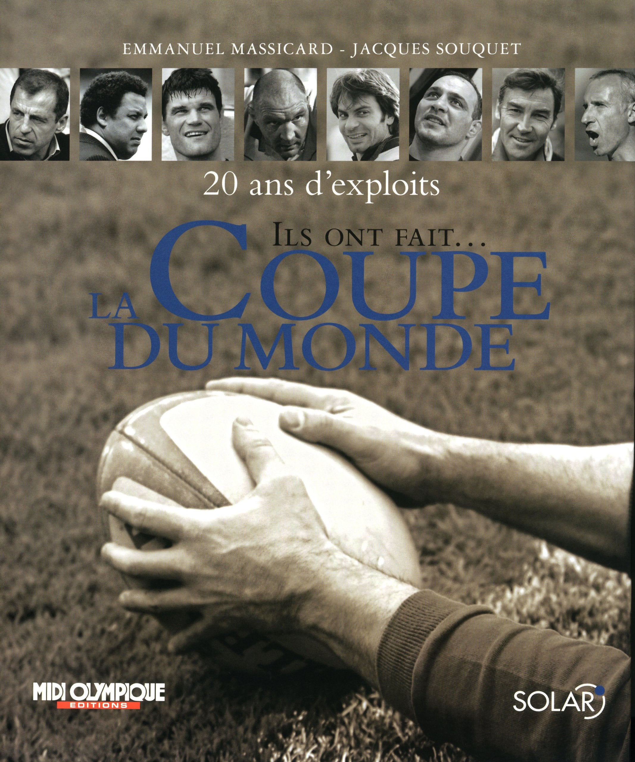 Ils ont fait la Coupe du monde: 20 ans d'exploits book