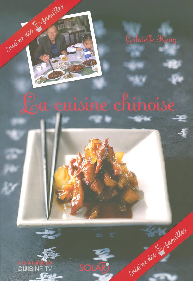 La cuisine chinoise - Cuisine des 7 familles Leisure, Home & Garden