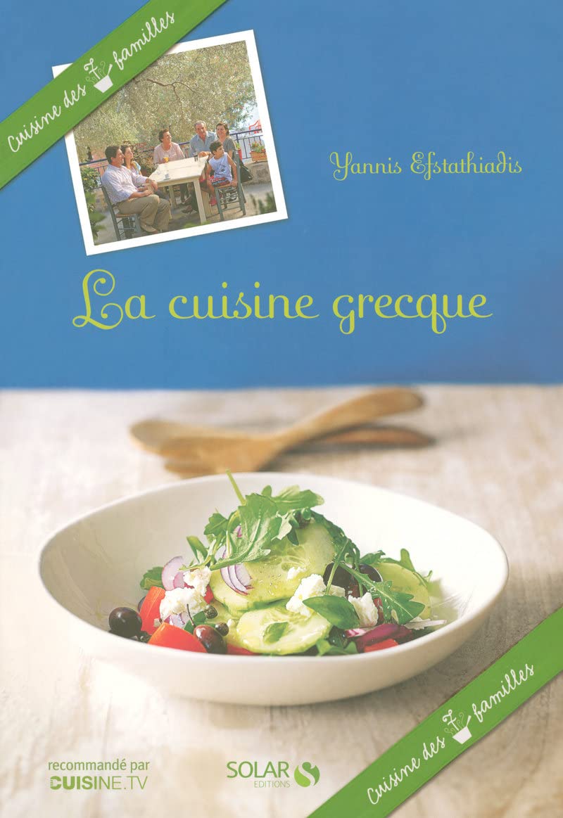 La cuisine grecque - cuisine des 7 familles Leisure, Home & Garden