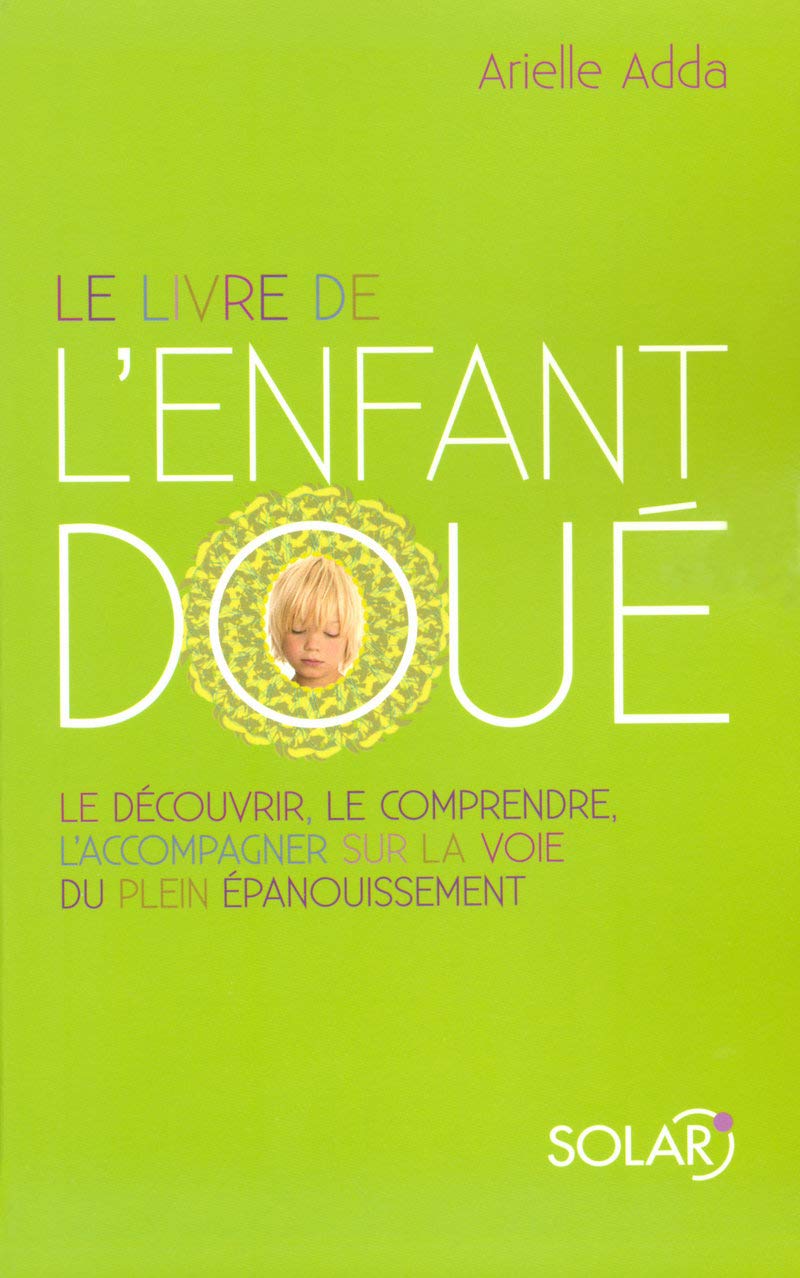 Le livre de l'enfant doué: Nouvelle édition book