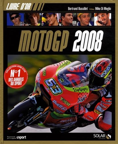 Le Livre d'or de la Moto GP 2008 Leisure & Fun