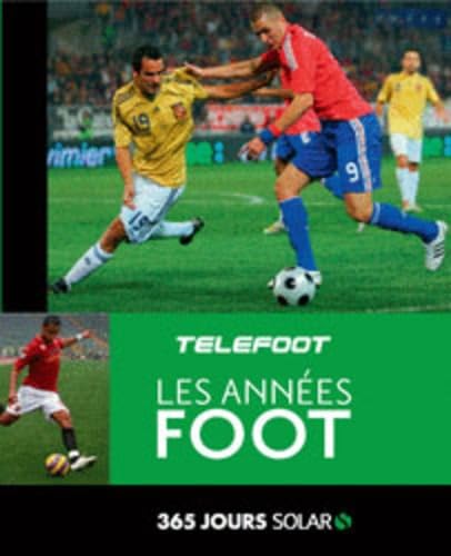 Les années Foot: 365 Jours Téléfoot Leisure & Fun