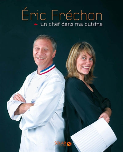 Product Image: Eric Fréchon, un chef dans ma cuisine