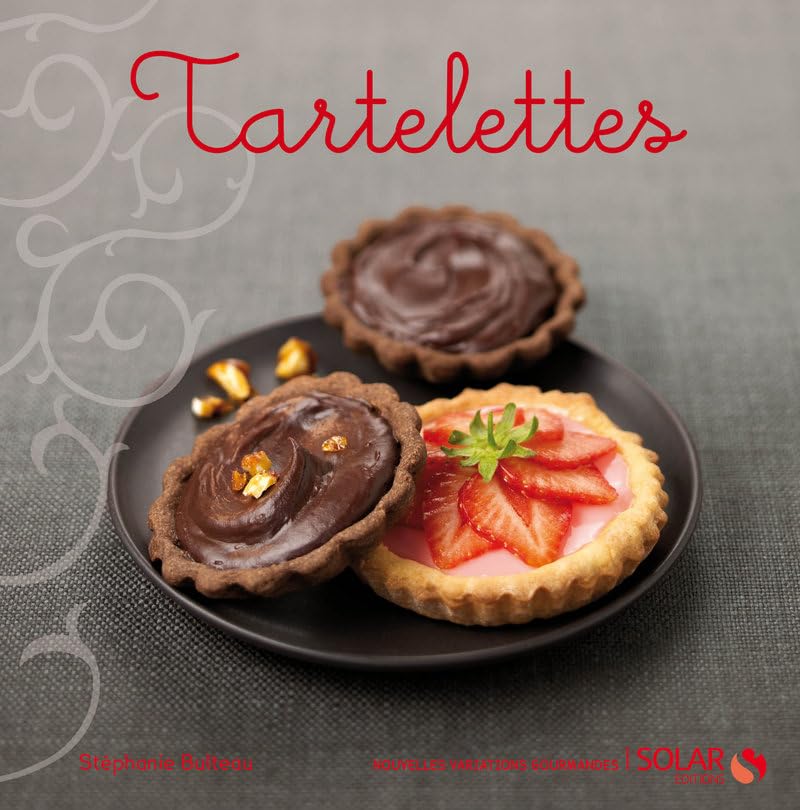 Tartelettes - nouvelles variations gourmandes book