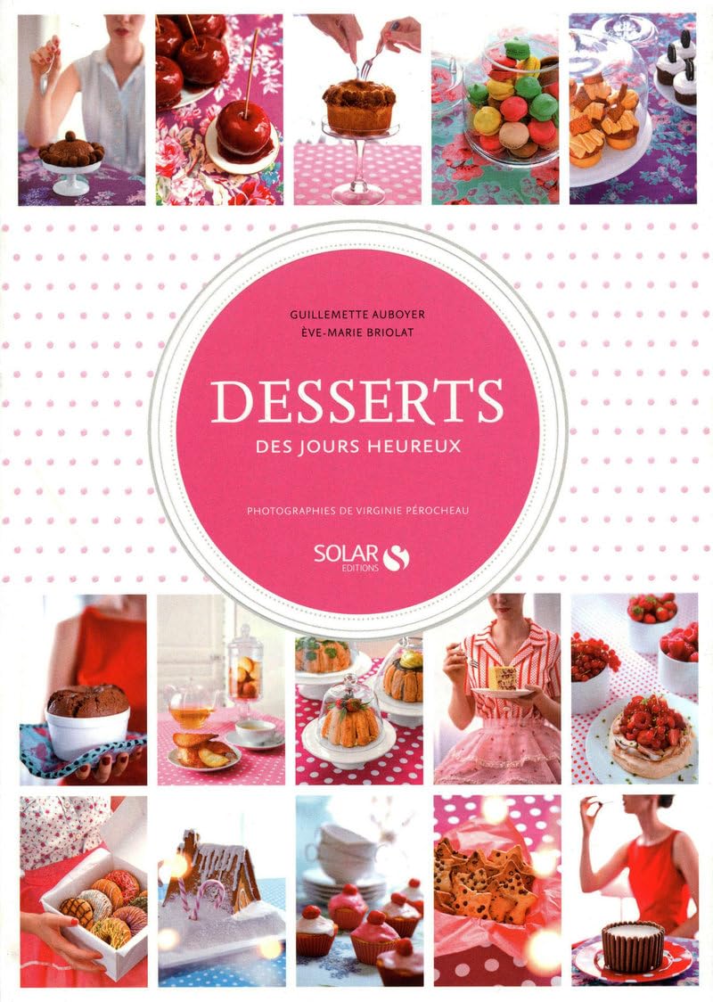 Desserts des jours heureux Books