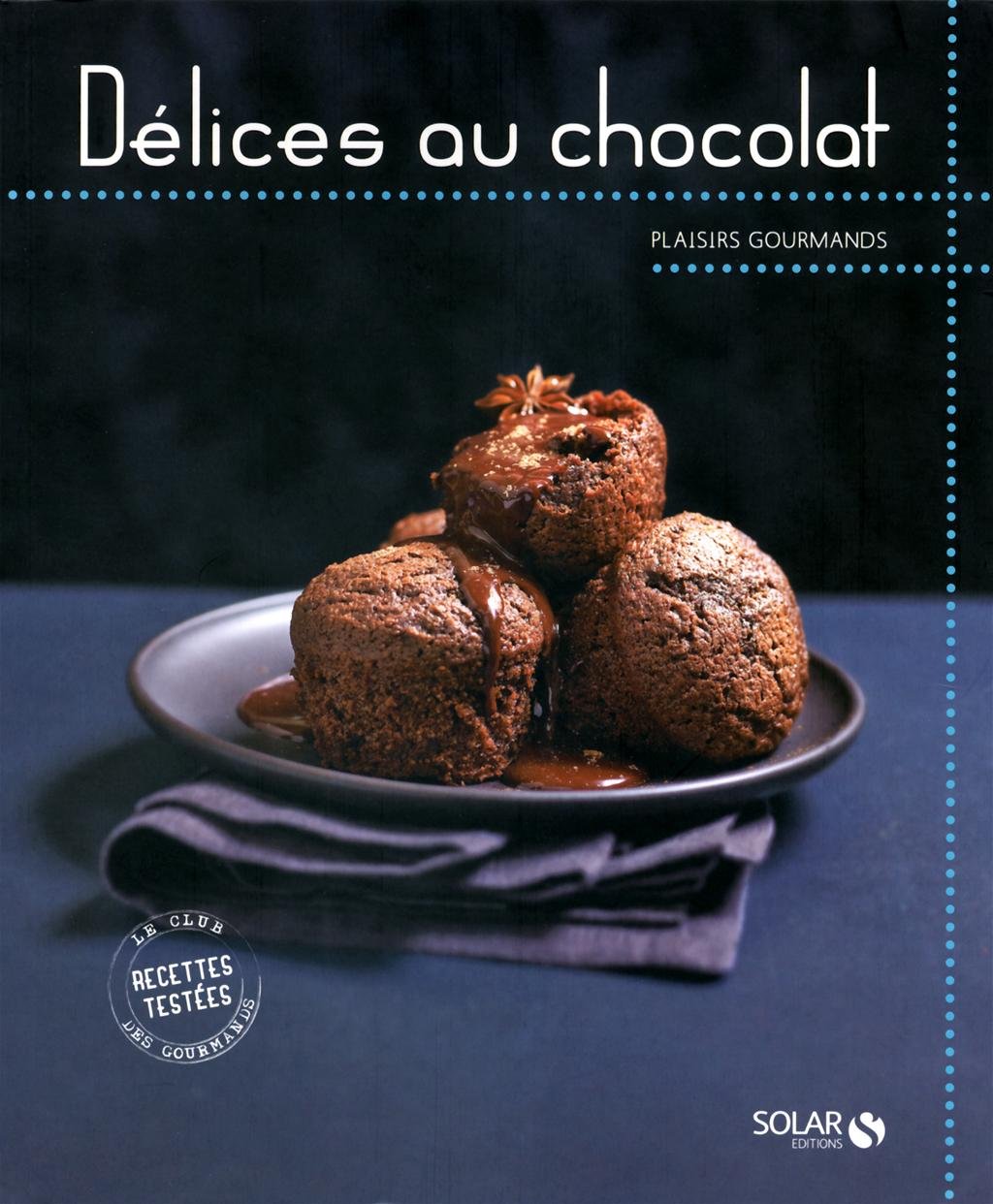 Délices au chocolat - Plaisirs gourmands book