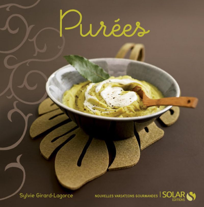 Purées gourmandes - nouvelles variations gourmandes book