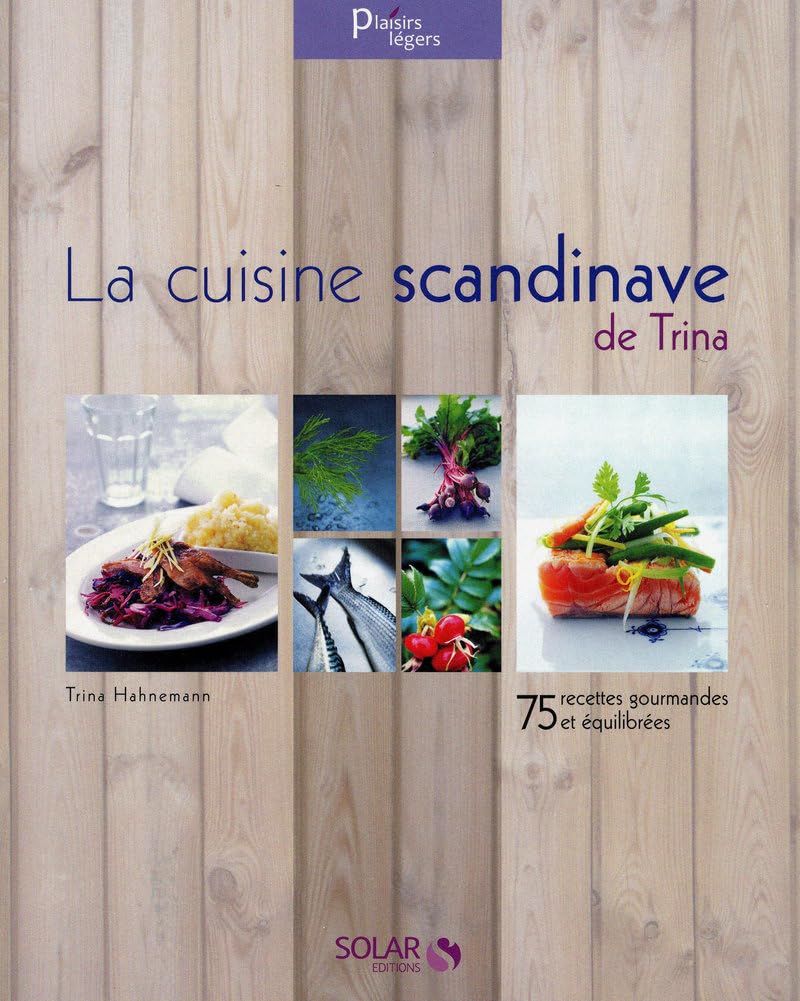 La cuisine scandinave de Trina book