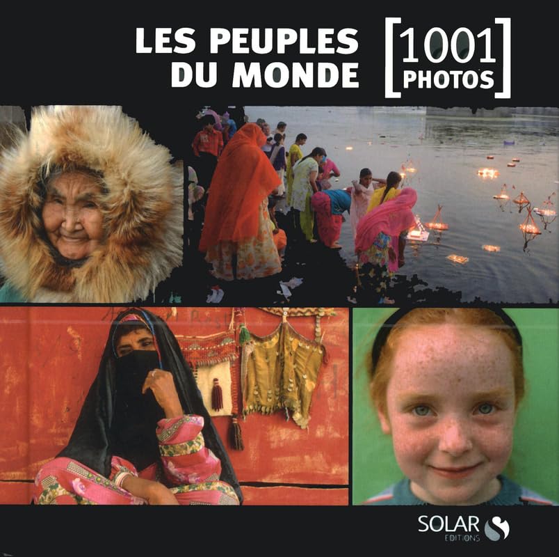 Les peuples du monde - 1001 photos book