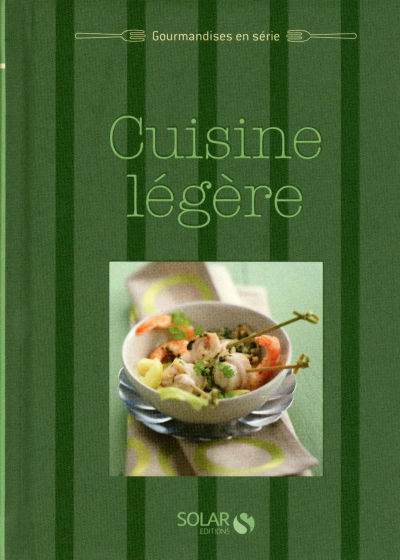 Cuisine légère - Gourmandises en série book