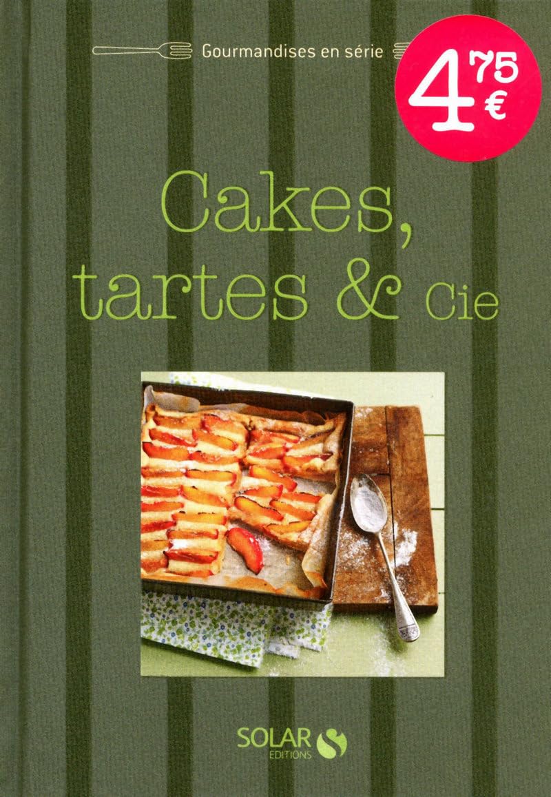 Cakes, tartes et compagnie - Gourmandises en série book
