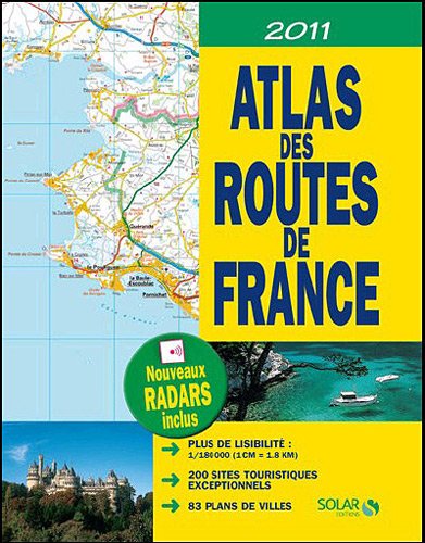 Atlas des routes de France 2011 : 1/180000 book