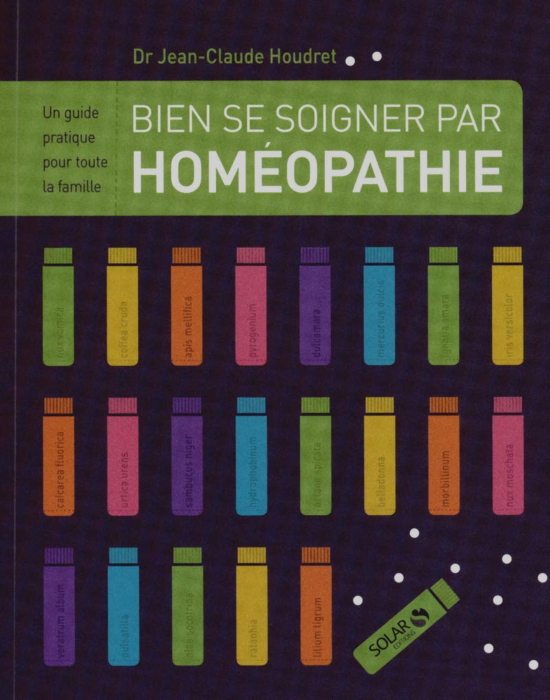 Bien se soigner par l'homéopathie NE book