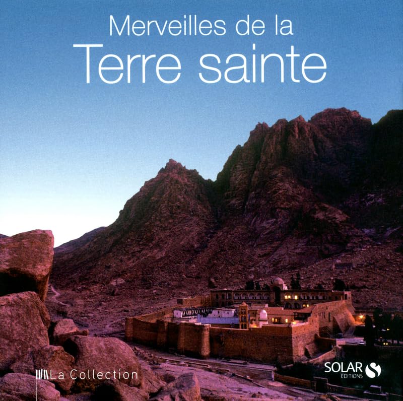 Merveilles de la Terre Sainte - La collection Travel