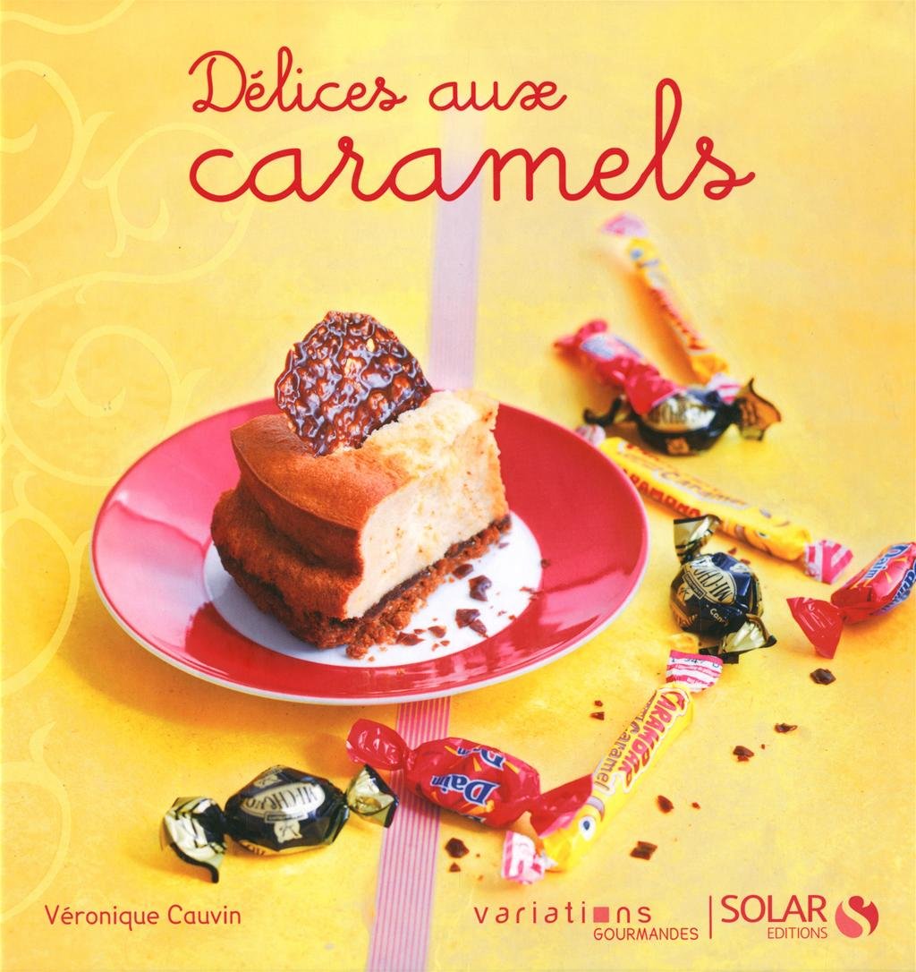 Délices aux caramels Books