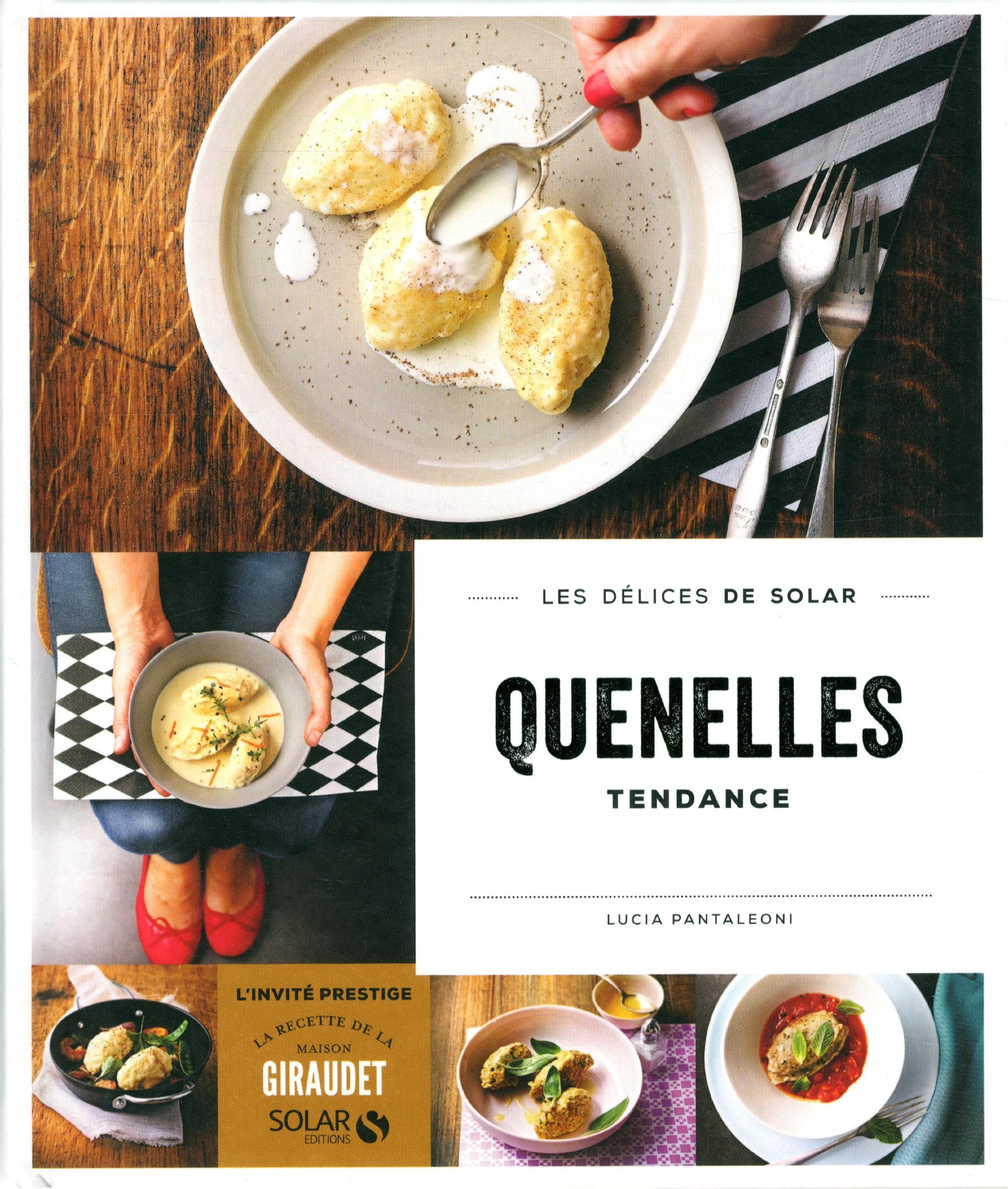 Quenelles tendance - Les délices de Solar book