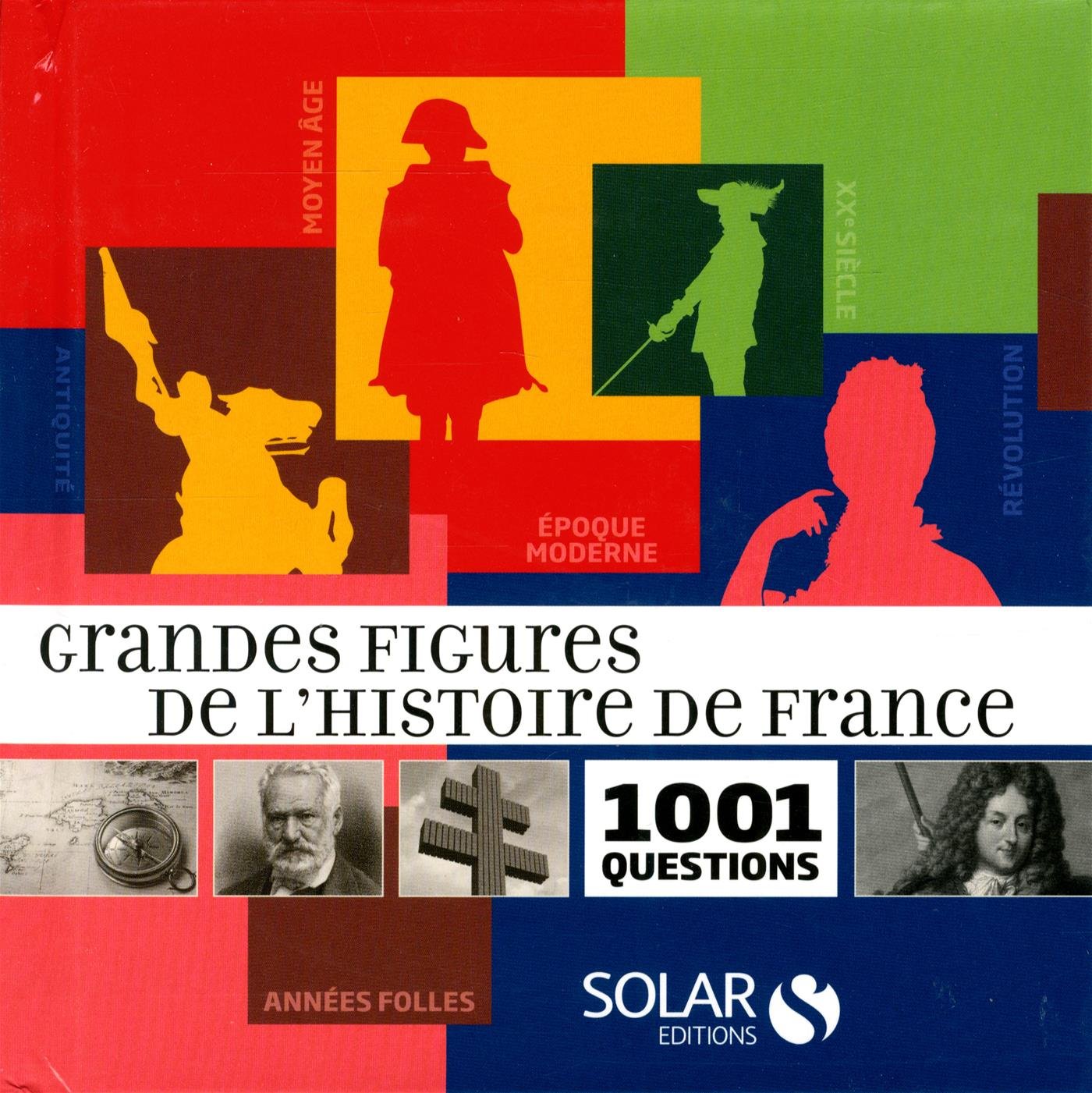 1001 grandes figures de l'histoire de France book