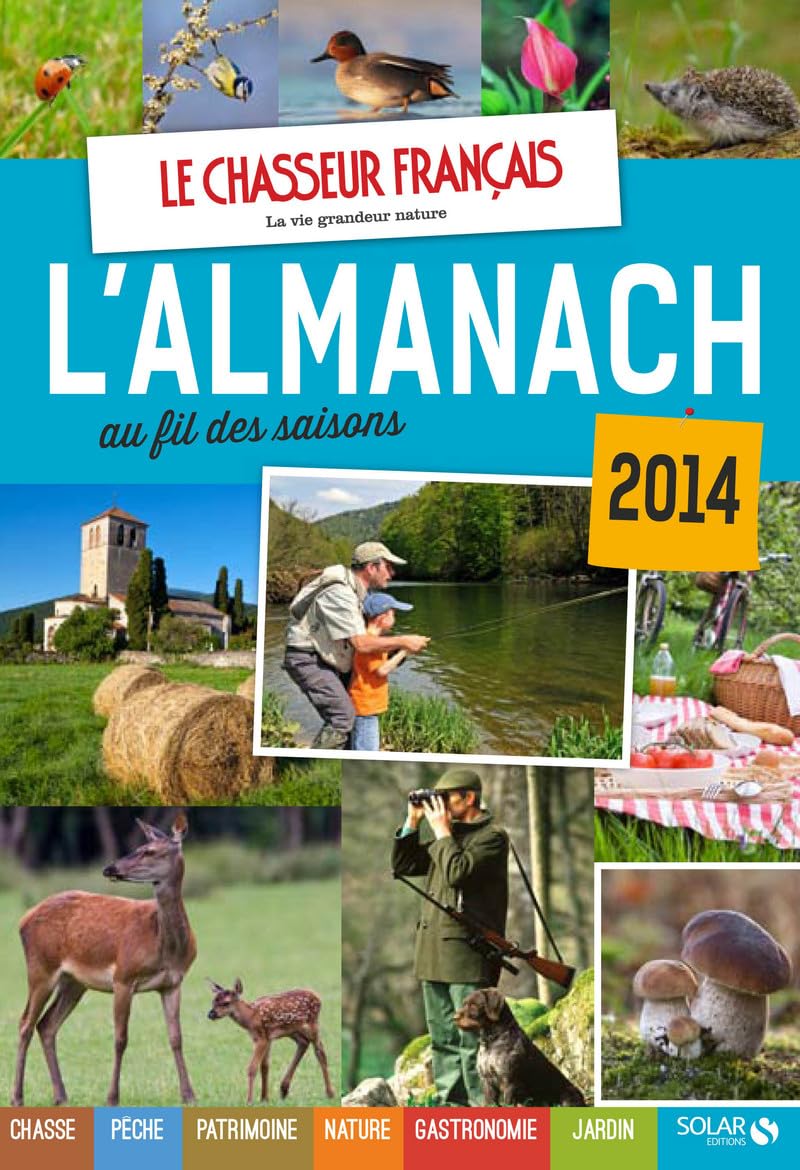 Almanach du chasseur français au fil des saisons 2014 book