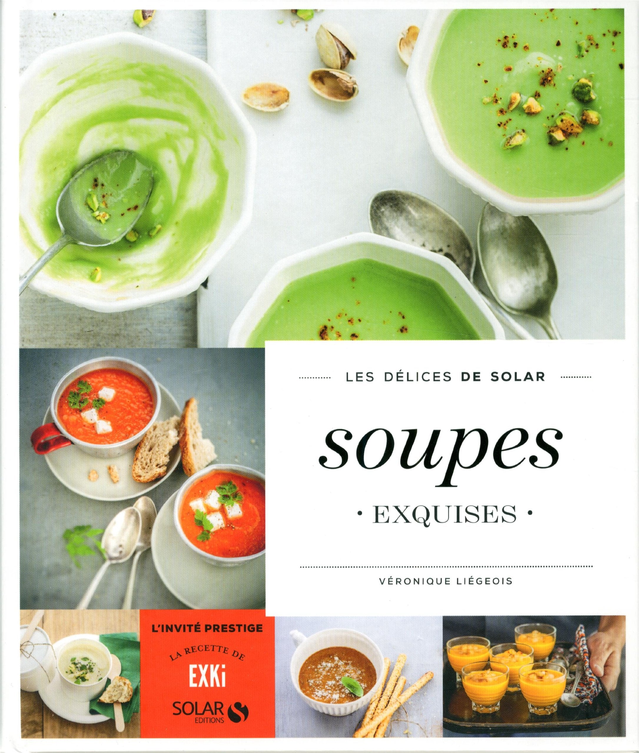 Soupes exquises - Les délices de Solar book