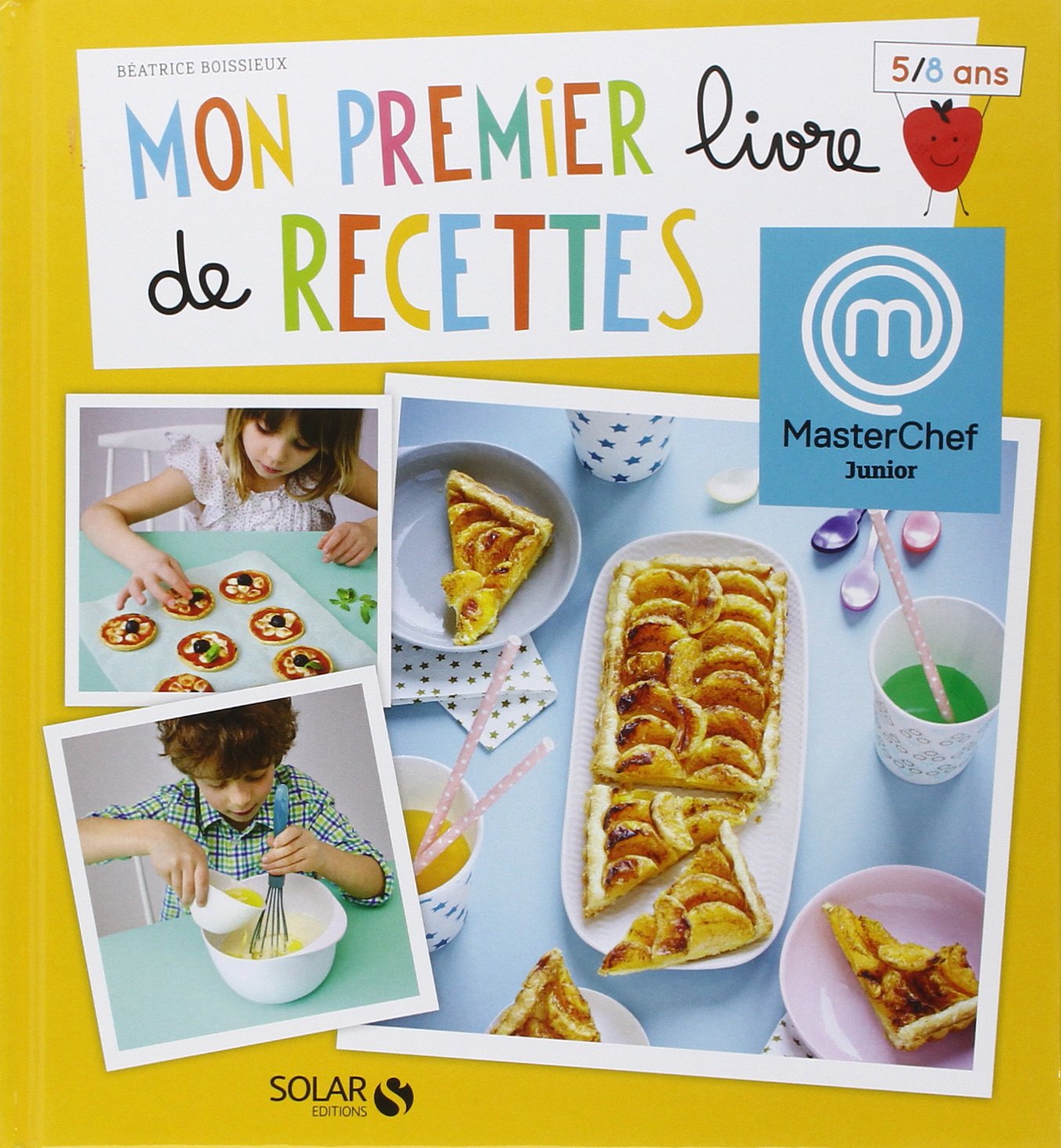Mon premier livre de recette Masterchef 5-8 ans Cooking & Enjoying