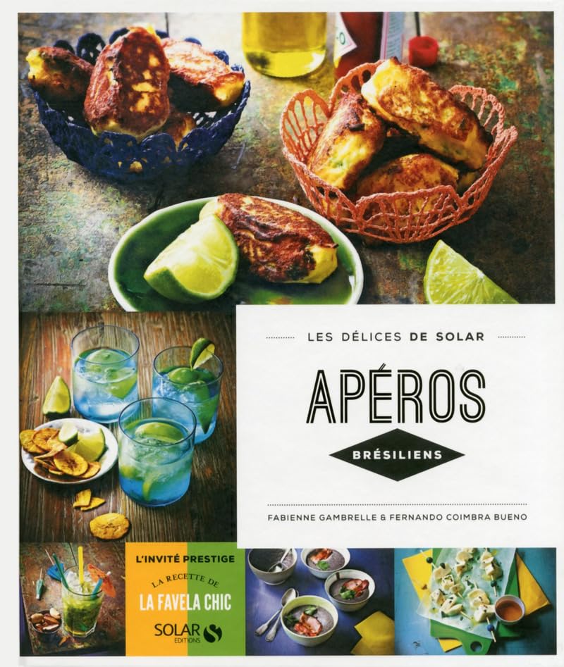 Apéros bresiliens - les délices de Solar Leisure, Home & Garden