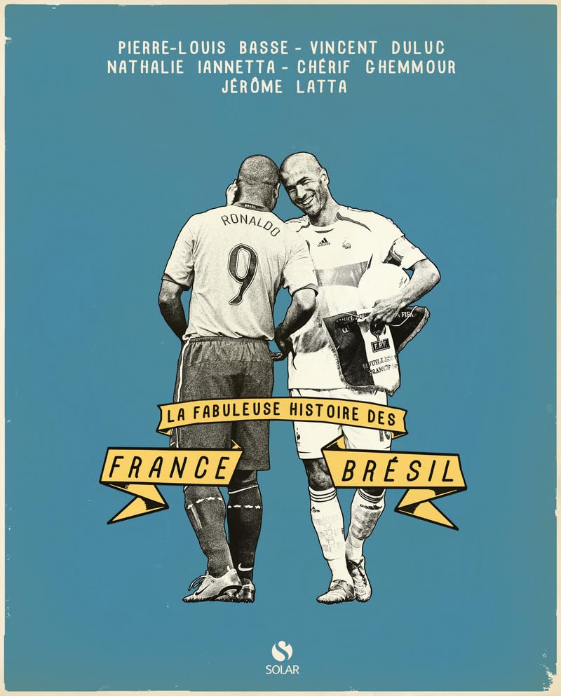 La fabuleuse histoire des France Brésil Leisure & Fun