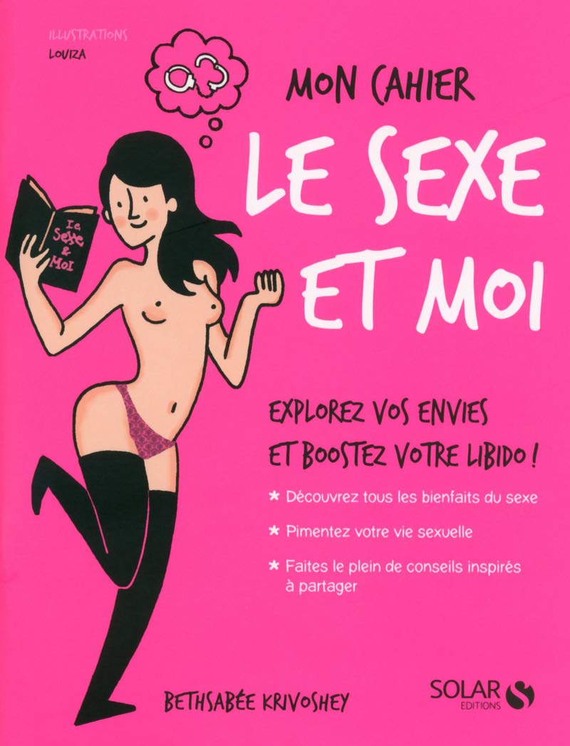 Mon cahier : le sexe et moi Partnership & Love