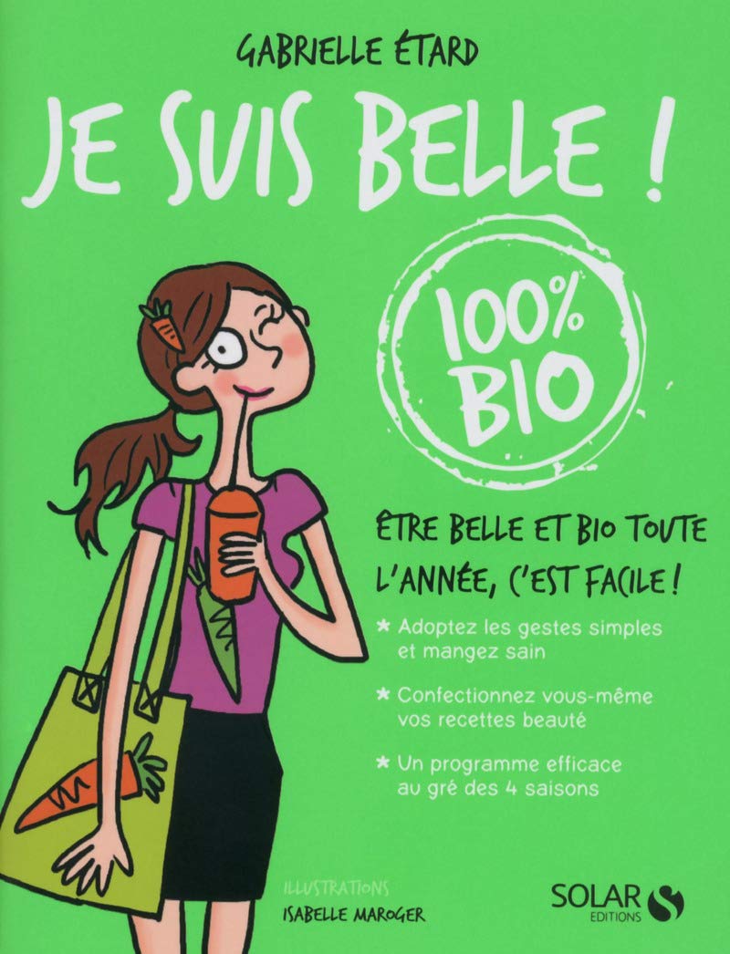 Mon cahier je suis belle 100 % bio book