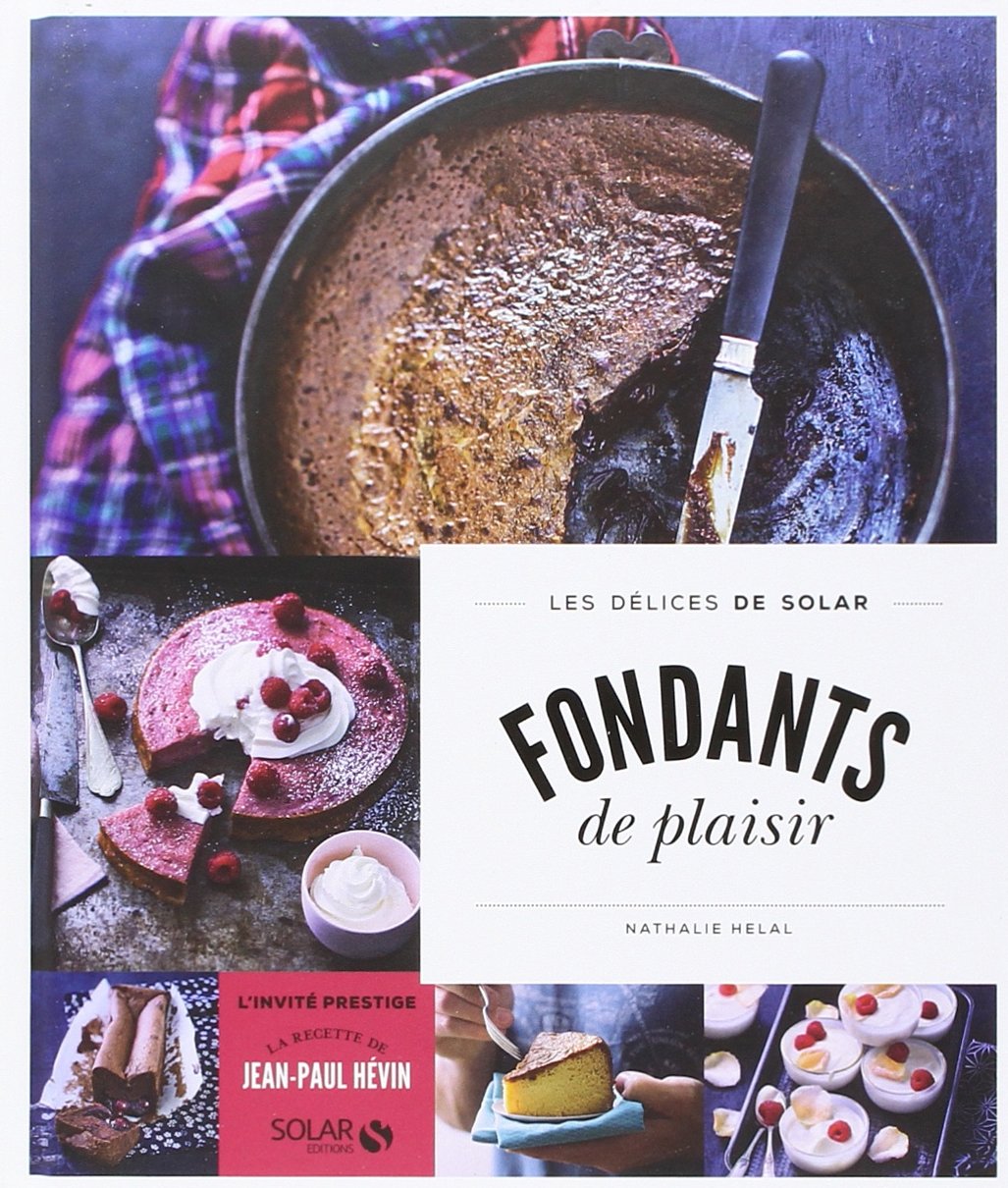 Fondants de plaisir - Les délices de Solar book