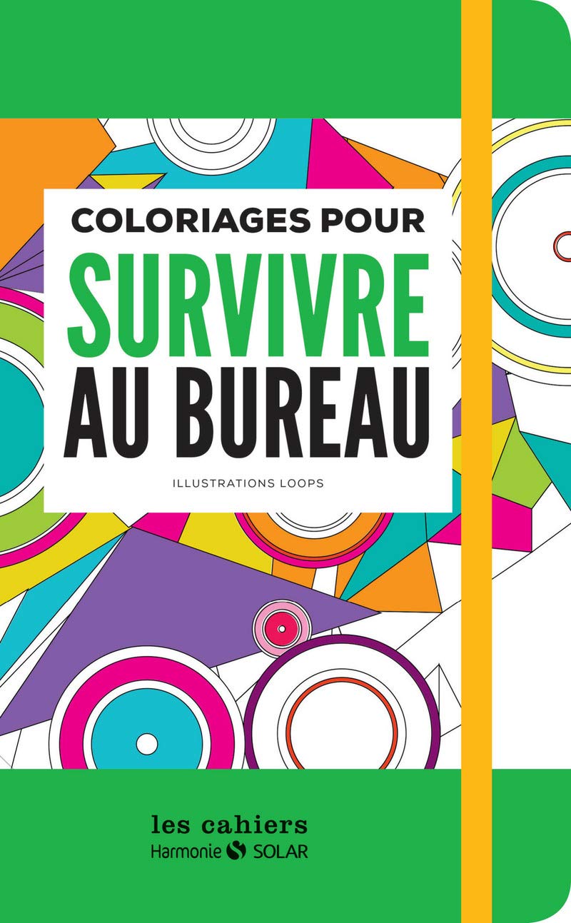 Carnet de coloriages pour survivre au bureau book