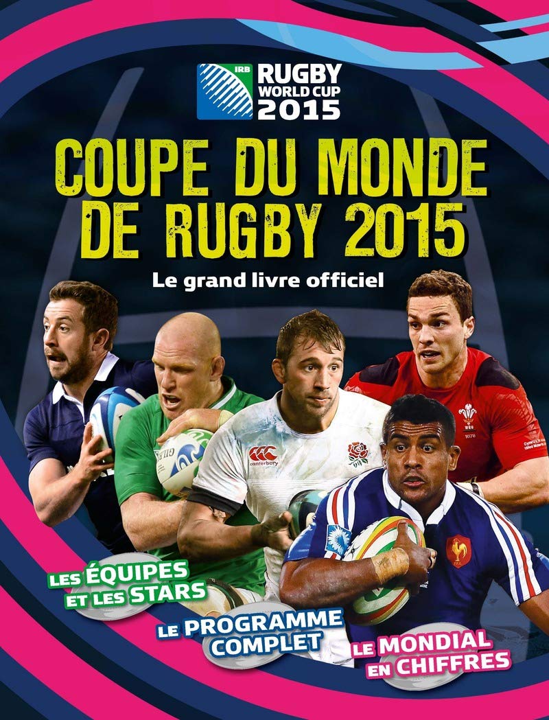 Le livre officiel de la coupe de rugby 2015 book