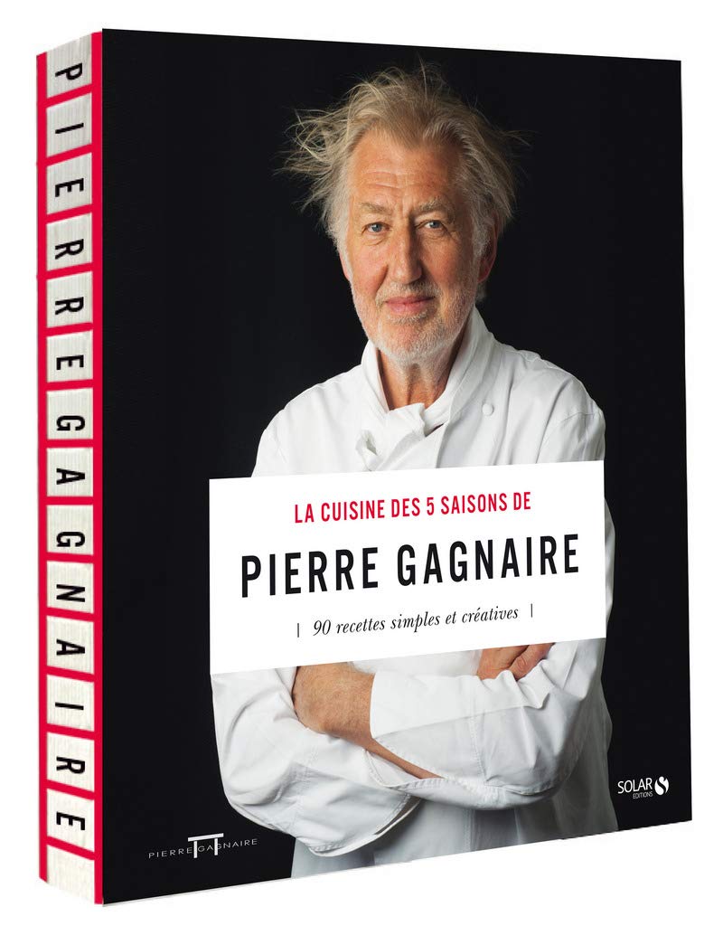 La cuisine des 5 saisons de Pierre Gagnaire Cooking & Enjoying